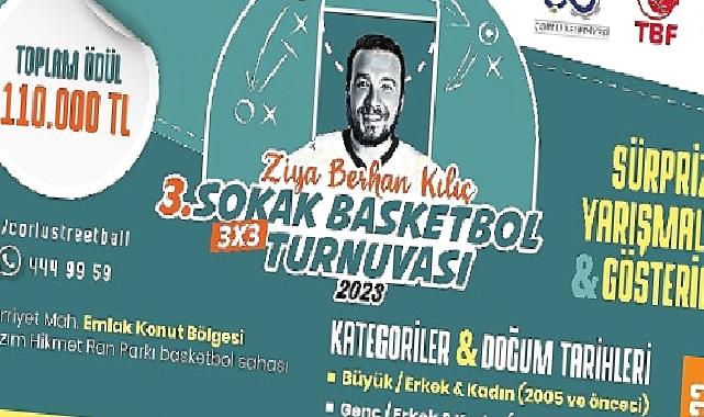 Ziya Berhan Kılıç 3×3 Sokak Basketbol Turnuvası Başlıyor