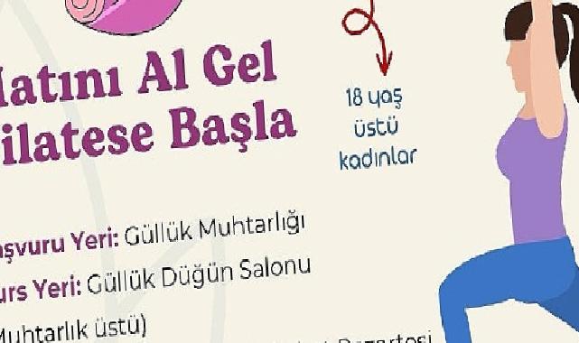 Güllük’te ücretsiz pilates kursu başlıyor